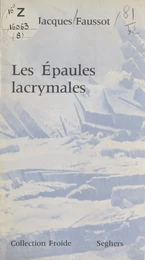 Les épaules lacrymales