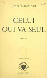 Celui qui va seul