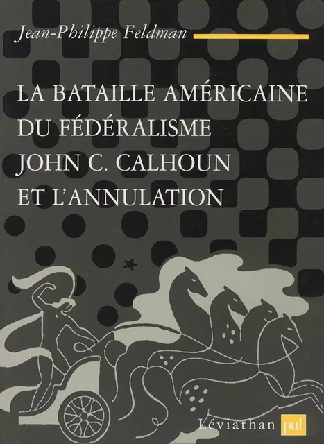 La bataille américaine du fédéralisme - Jean-Philippe Feldman - Humensis