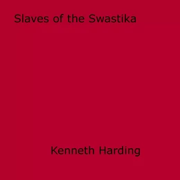 Slaves of the Swastika