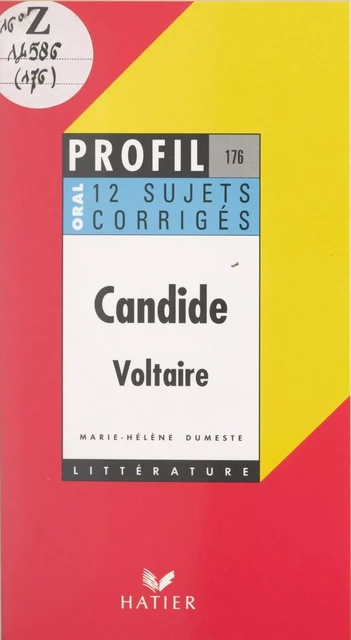 Candide (1759), Voltaire - Marie-Hélène Dumeste - (Hatier) réédition numérique FeniXX