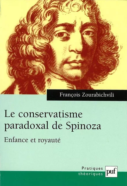 Le conservatisme paradoxal de Spinoza - François Zourabichvili - Humensis