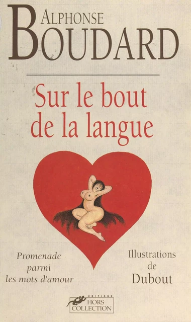 Sur le bout de la langue - Alphonse Boudard - (Hors collection) réédition numérique FeniXX