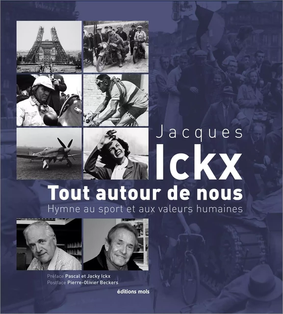 Tout autour de nous - Jacques Ickx - Mols