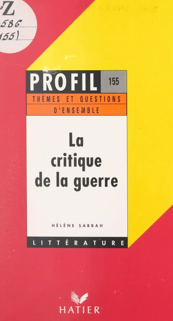 La critique de la guerre - Hélène Sabbah - (Hatier) réédition numérique FeniXX