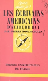 Les écrivains américains d'aujourd'hui