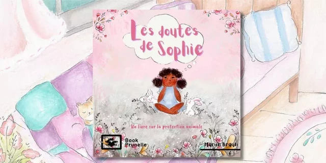 Les doutes de Sophie - Marion Braun - Les Editions Prunelle