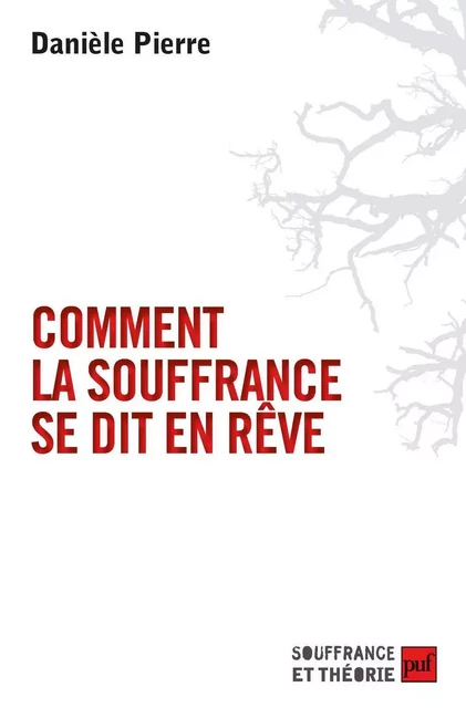 Comment la souffrance se dit en rêves - Danièle Pierre - Humensis