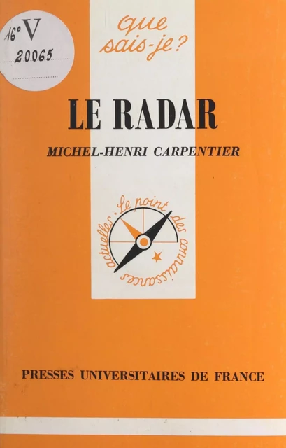 Le radar - Michel-Henri Carpentier - (Presses universitaires de France) réédition numérique FeniXX