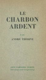 Le charbon ardent