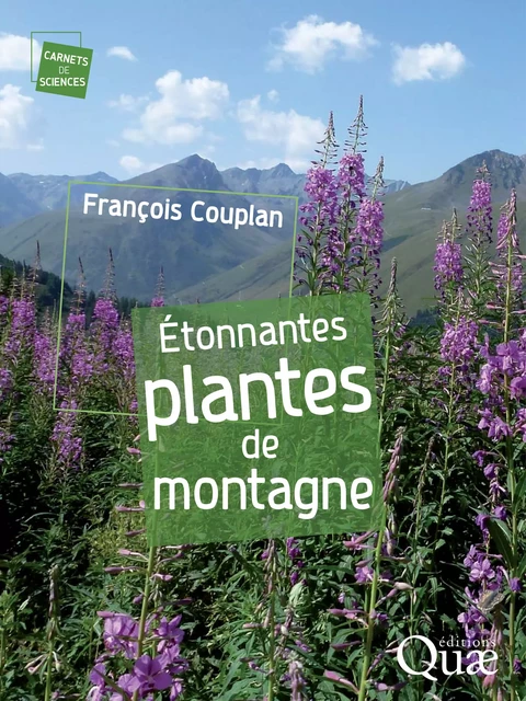 Étonnantes plantes de montagne - Couplan François - Quae