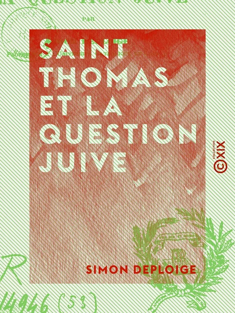 Saint Thomas et la question juive - Simon Deploige - Collection XIX