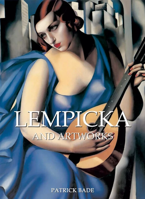 Lempicka and artworks - Patrick Bade - Parkstone International