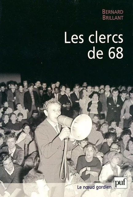 Les clercs de 68 - Bernard Brillant - Humensis