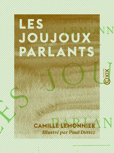 Les Joujoux parlants - Camille Lemonnier - Collection XIX