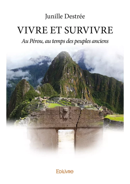 Vivre et survivre - Junille Destrée - Editions Edilivre