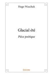 Glacial été