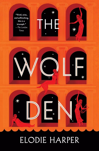 The Wolf Den - Elodie Harper - Union Square & Co.