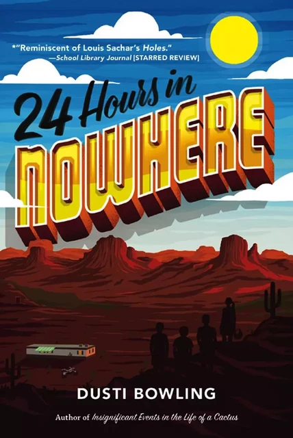 24 Hours in Nowhere - Dusti Bowling - Union Square Kids