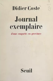 Journal exemplaire d'une enquête en province