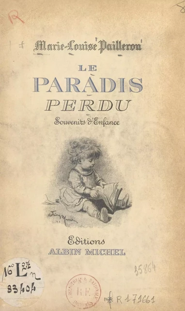 Le paradis perdu - Marie-Louise Pailleron - (Albin Michel) réédition numérique FeniXX