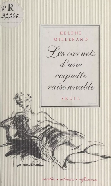 Les carnets d'une coquette raisonnable - Hélène Millerand - Seuil (réédition numérique FeniXX)