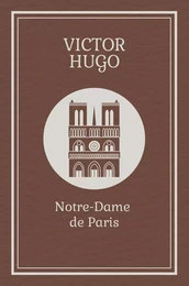 Collection les classiques – Notre-Dame de Paris