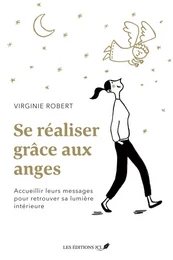 Se réaliser grâce aux anges