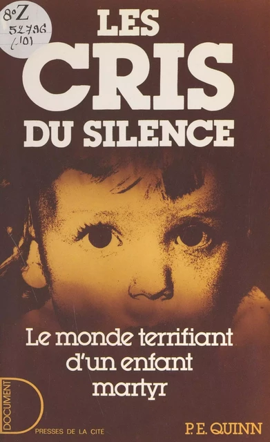 Les cris du silence - Phill E. Quinn - (Presses de la Cité) réédition numérique FeniXX