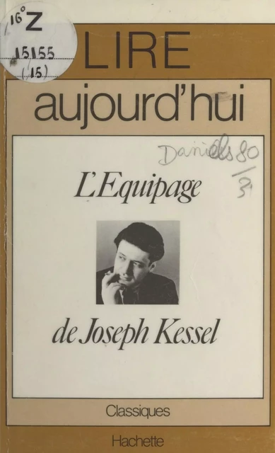 L'équipage, de Joseph Kessel - Graham Daniels - (Hachette) réédition numérique FeniXX