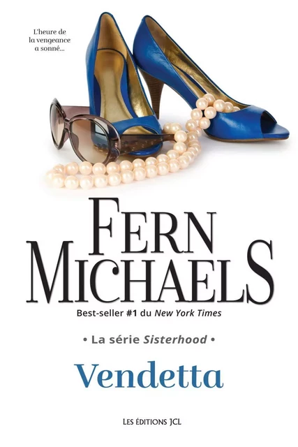 Vendetta - Fern Michaels - Éditions JCL