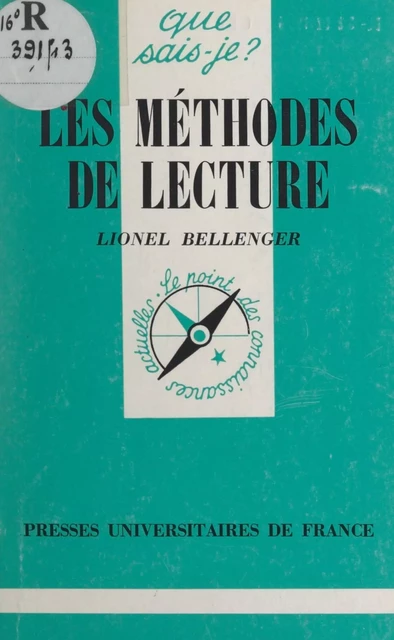 Les méthodes de lecture - Lionel Bellenger - (Presses universitaires de France) réédition numérique FeniXX