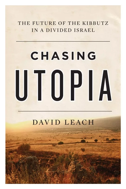 Chasing Utopia - David Leach - ECW Press