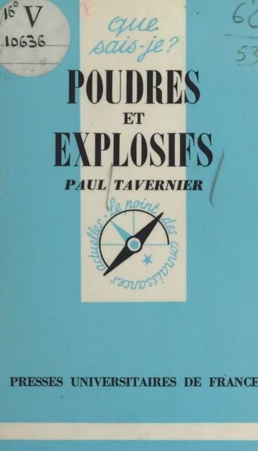 Poudres et explosifs - Paul Tavernier - (Presses universitaires de France) réédition numérique FeniXX