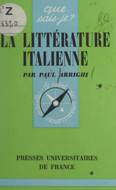 La littérature italienne - Paul Arrighi - (Presses universitaires de France) réédition numérique FeniXX