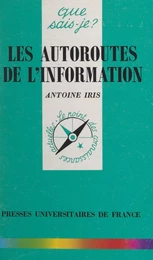 Les autoroutes de l'information