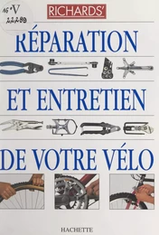 Réparation et entretien de votre vélo