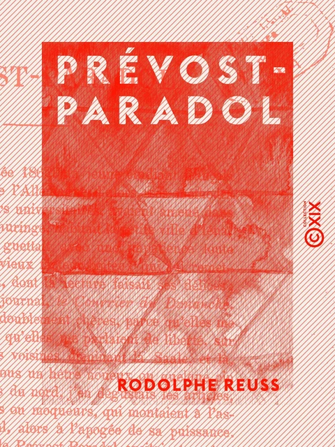 Prévost-Paradol - Rodolphe Reuss - Collection XIX