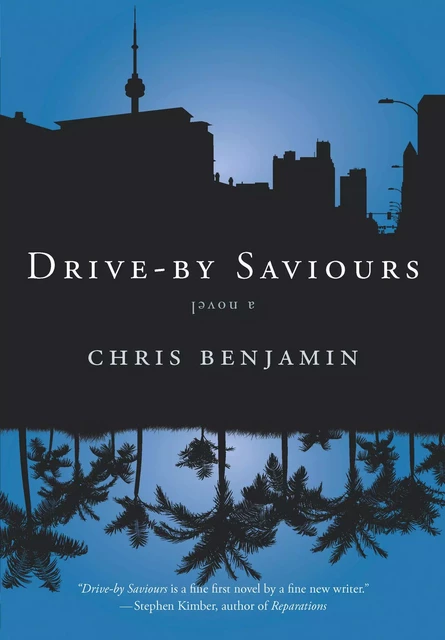 Drive-by Saviours - Chris Benjamin - Fernwood Publishing