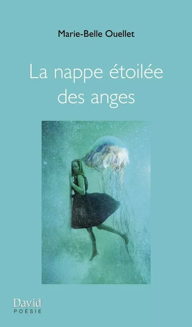 La nappe étoilée des anges - Marie-Belle Ouellet - Éditions David