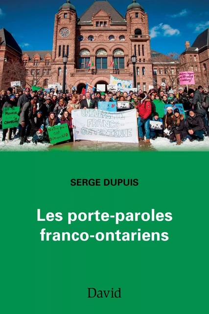 Les porte-paroles franco-ontariens - Serge Dupuis - Éditions David