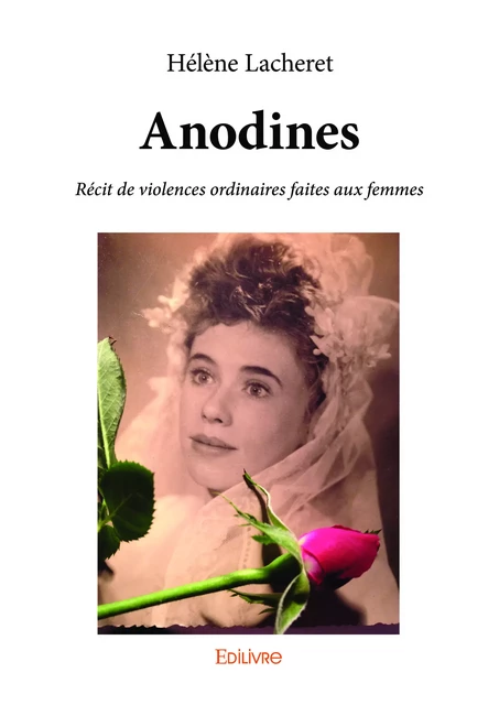 Anodines - Hélène Lacheret - Editions Edilivre