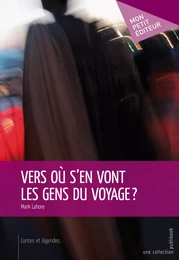 Vers où s'en vont les gens du voyage