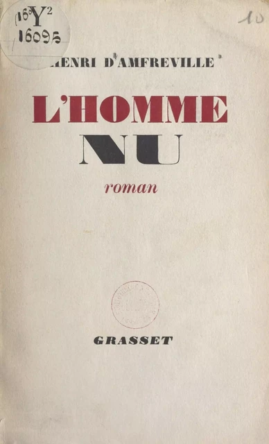 L'homme nu - Henri d'Amfreville - (Grasset) réédition numérique FeniXX