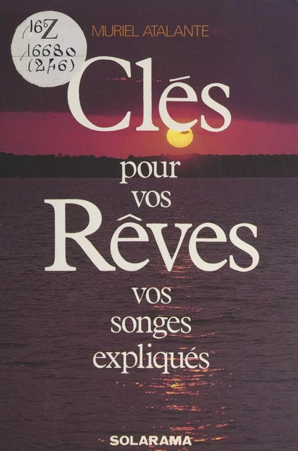 Clés pour vos rêves - Muriel Atalante - (Solar) réédition numérique FeniXX