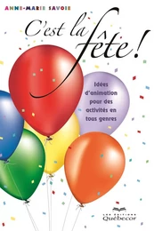 C'est la fête!