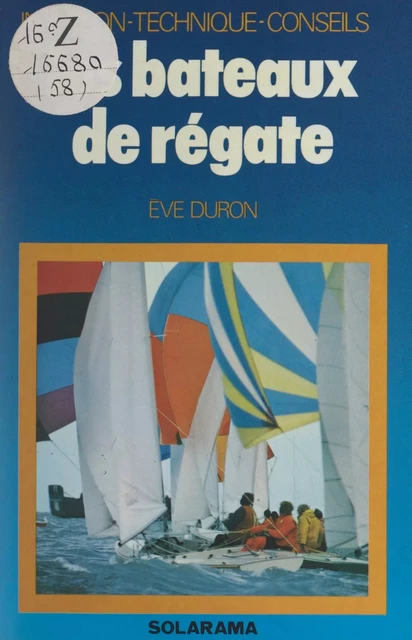 Les bateaux de régate - Ève Duron - (Solar) réédition numérique FeniXX