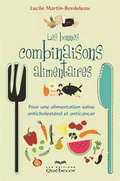 Les bonnes combinaisons alimentaires