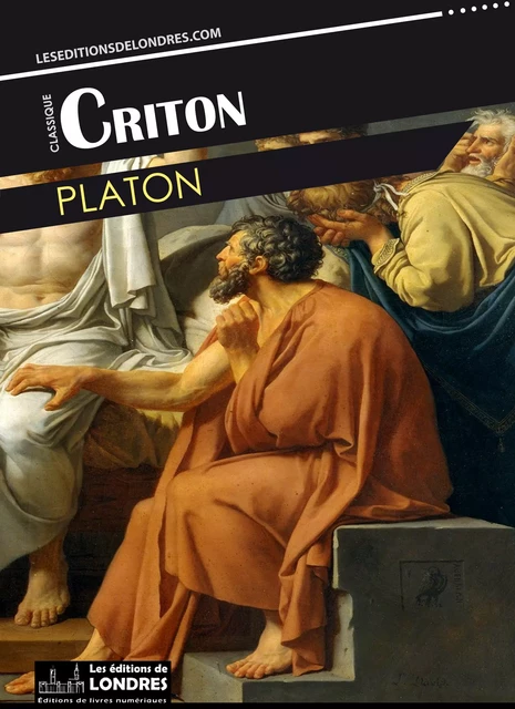 Criton -  Platon - Les Editions de Londres