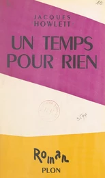 Un temps pour rien